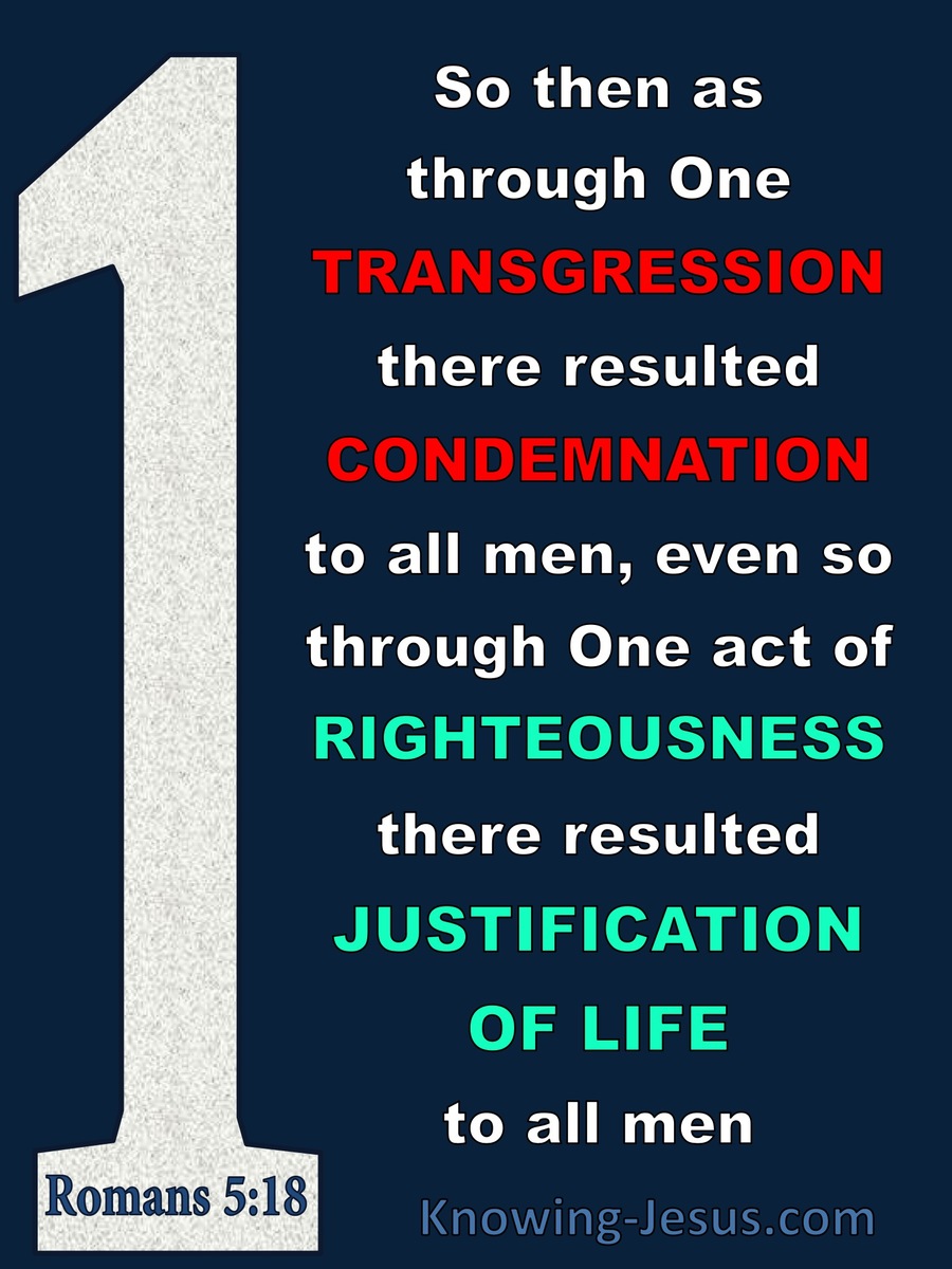 Romans 5:18 One Transgression One Act Of Righteousness (blue)